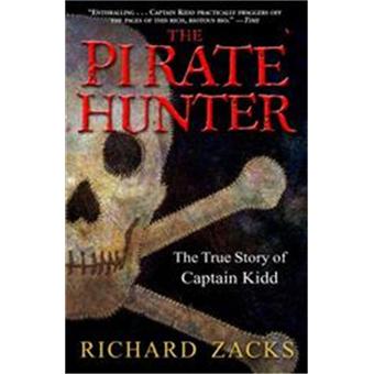 The Pirate Hunter - The True Story of Captain Kidd - Paperback - 2011 - 1